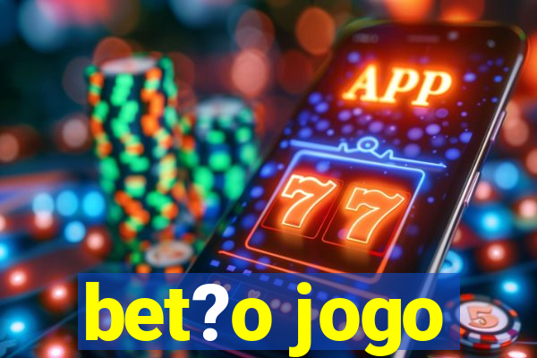 bet?o jogo