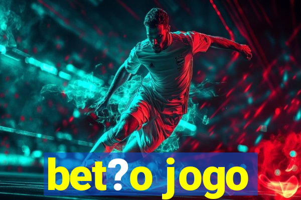 bet?o jogo