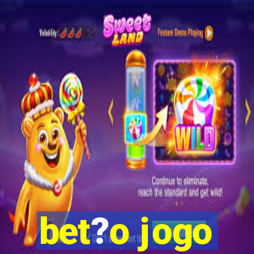 bet?o jogo