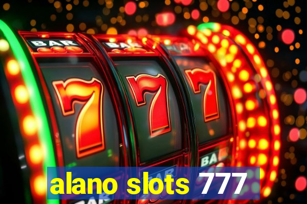 alano slots 777