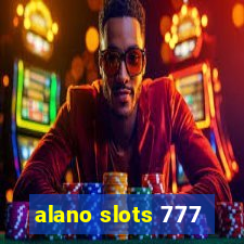 alano slots 777