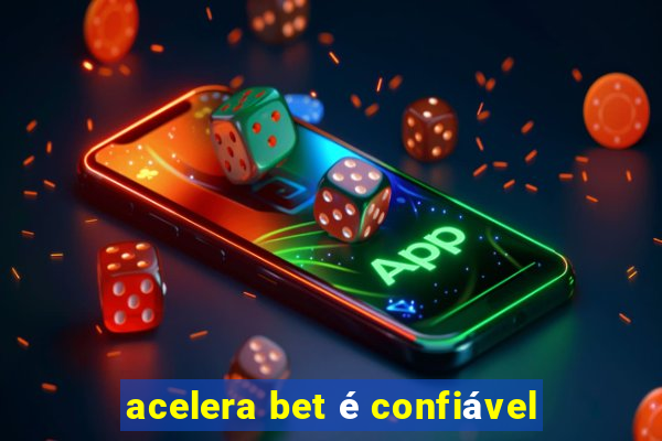 acelera bet é confiável