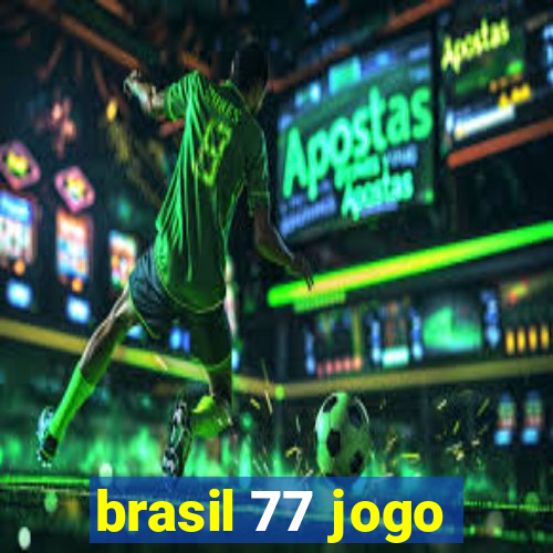 brasil 77 jogo