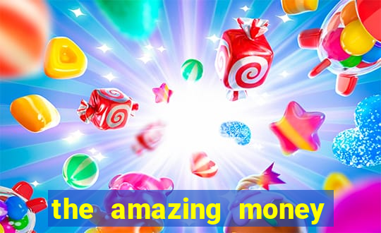 the amazing money machine slot echtgeld