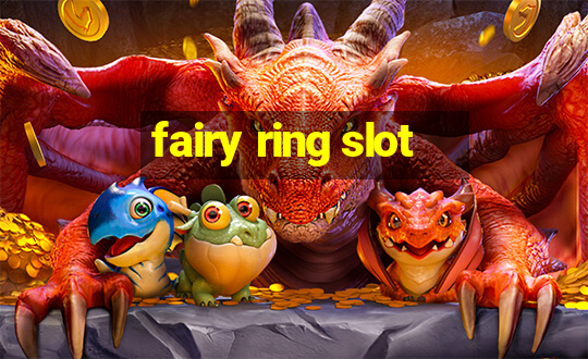 fairy ring slot