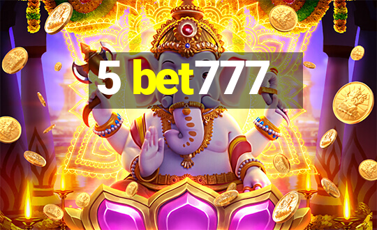 5 bet777