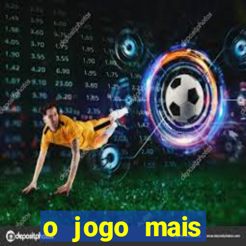 o jogo mais jogando do mundo