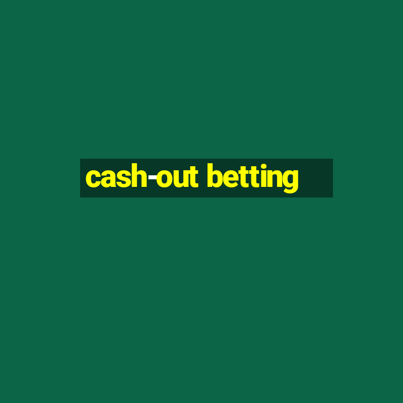 cash-out betting