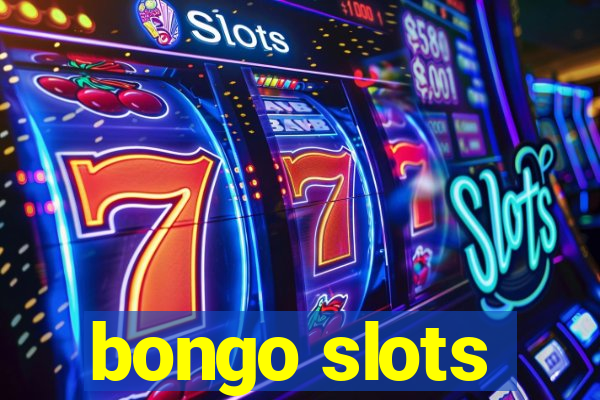 bongo slots