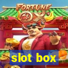 slot box