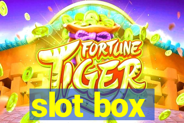 slot box