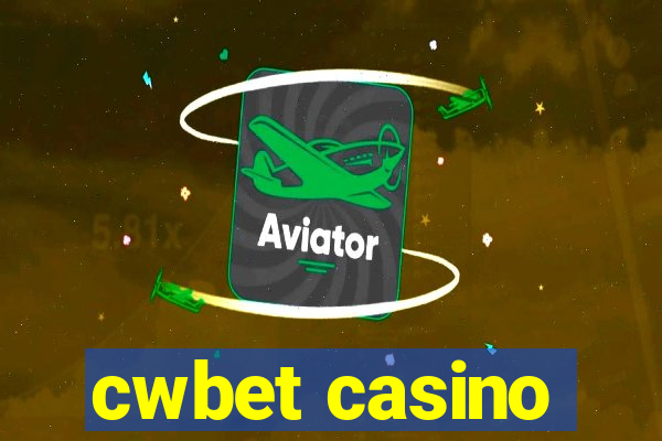 cwbet casino