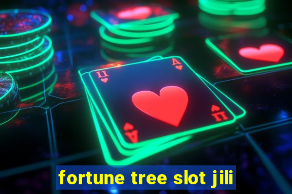 fortune tree slot jili