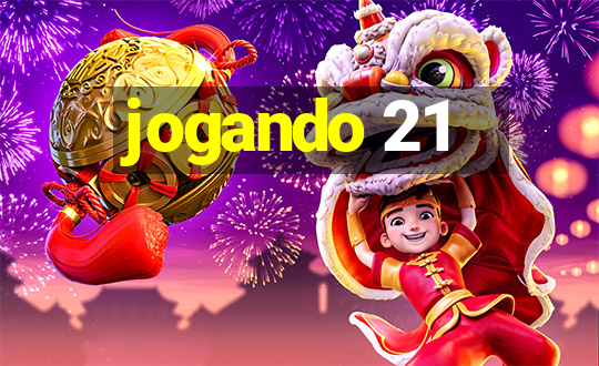 jogando 21