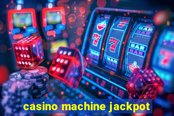 casino machine jackpot