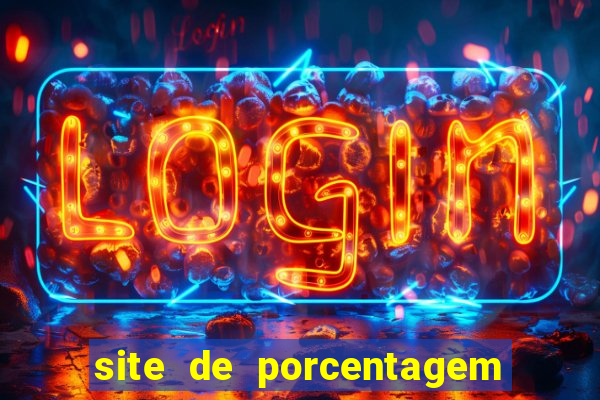 site de porcentagem de slot