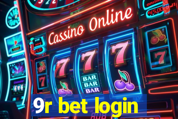 9r bet login