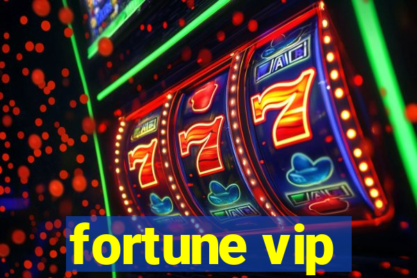 fortune vip