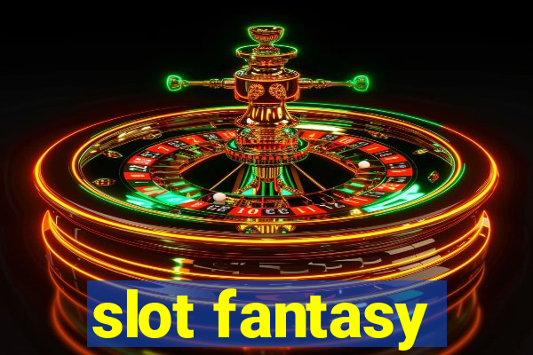 slot fantasy