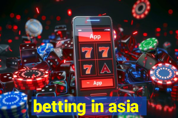 betting in asia