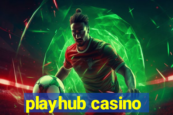 playhub casino