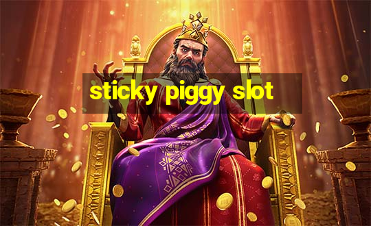 sticky piggy slot