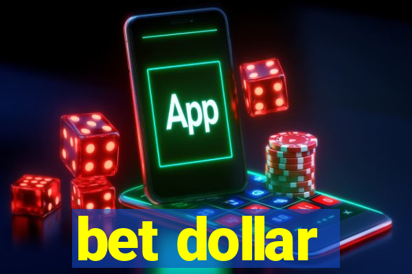 bet dollar