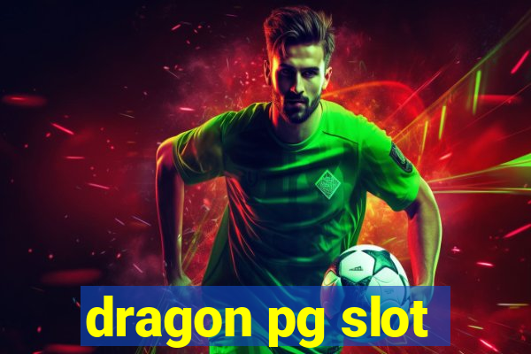 dragon pg slot