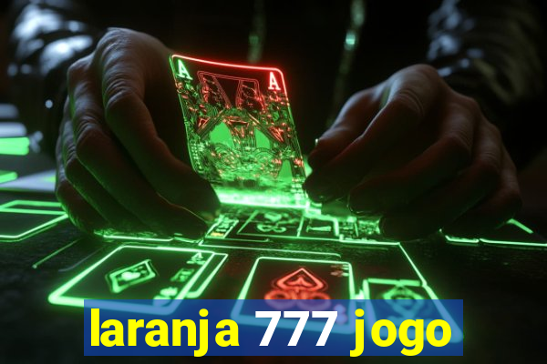 laranja 777 jogo