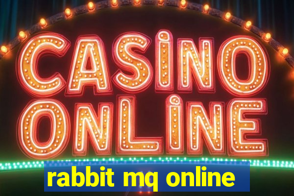 rabbit mq online