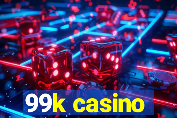 99k casino