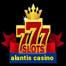 alantis casino