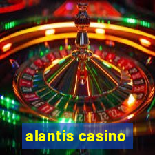 alantis casino