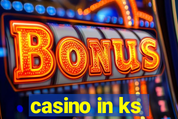 casino in ks