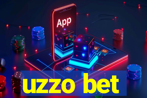 uzzo bet