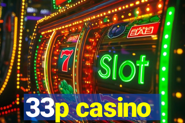 33p casino