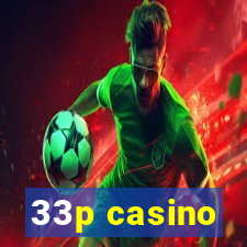 33p casino