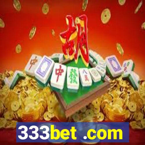 333bet .com