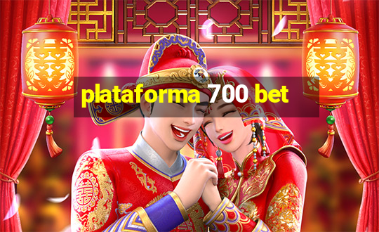 plataforma 700 bet