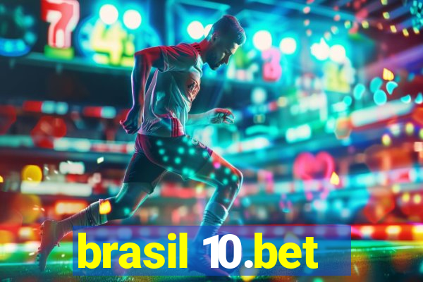 brasil 10.bet