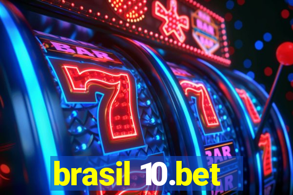 brasil 10.bet