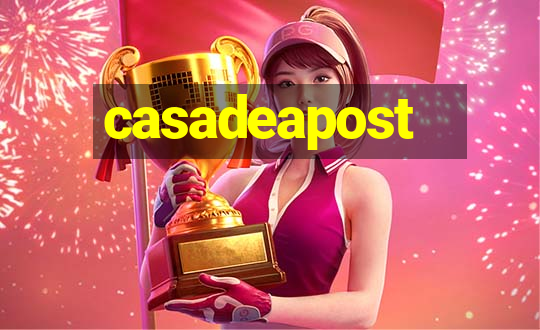 casadeapost