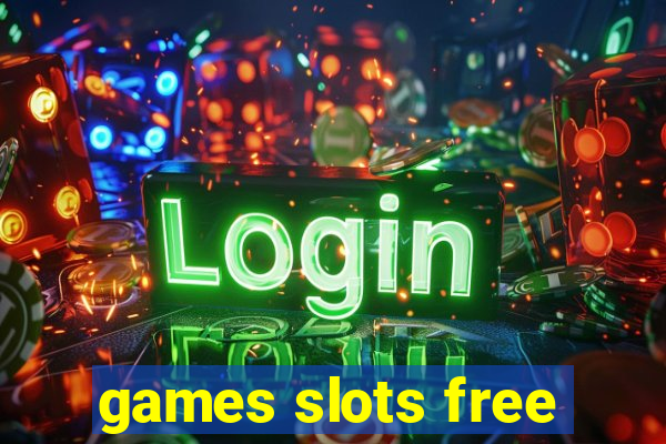 games slots free