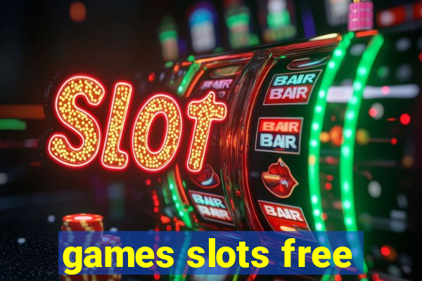 games slots free