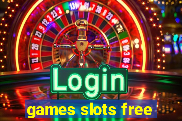 games slots free