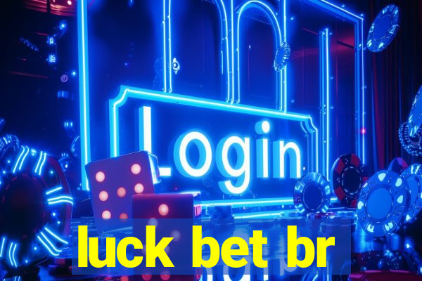 luck bet br