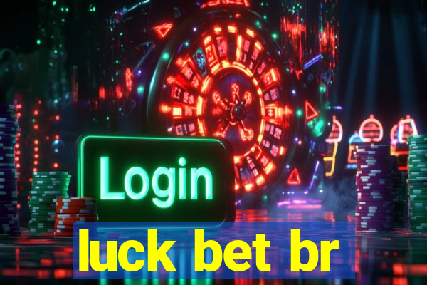 luck bet br