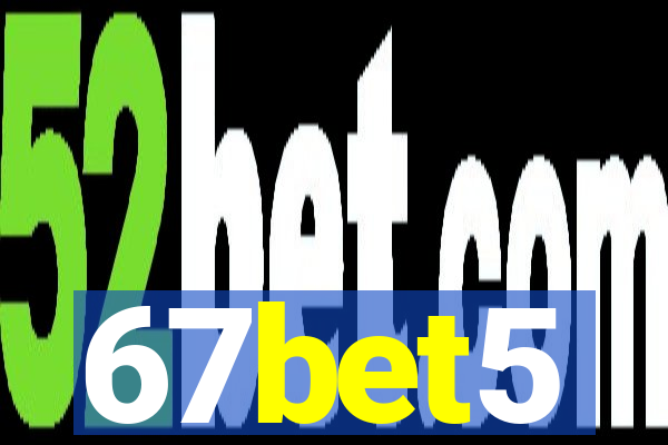 67bet5