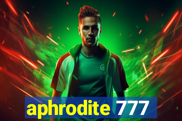 aphrodite 777