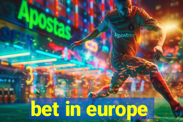 bet in europe